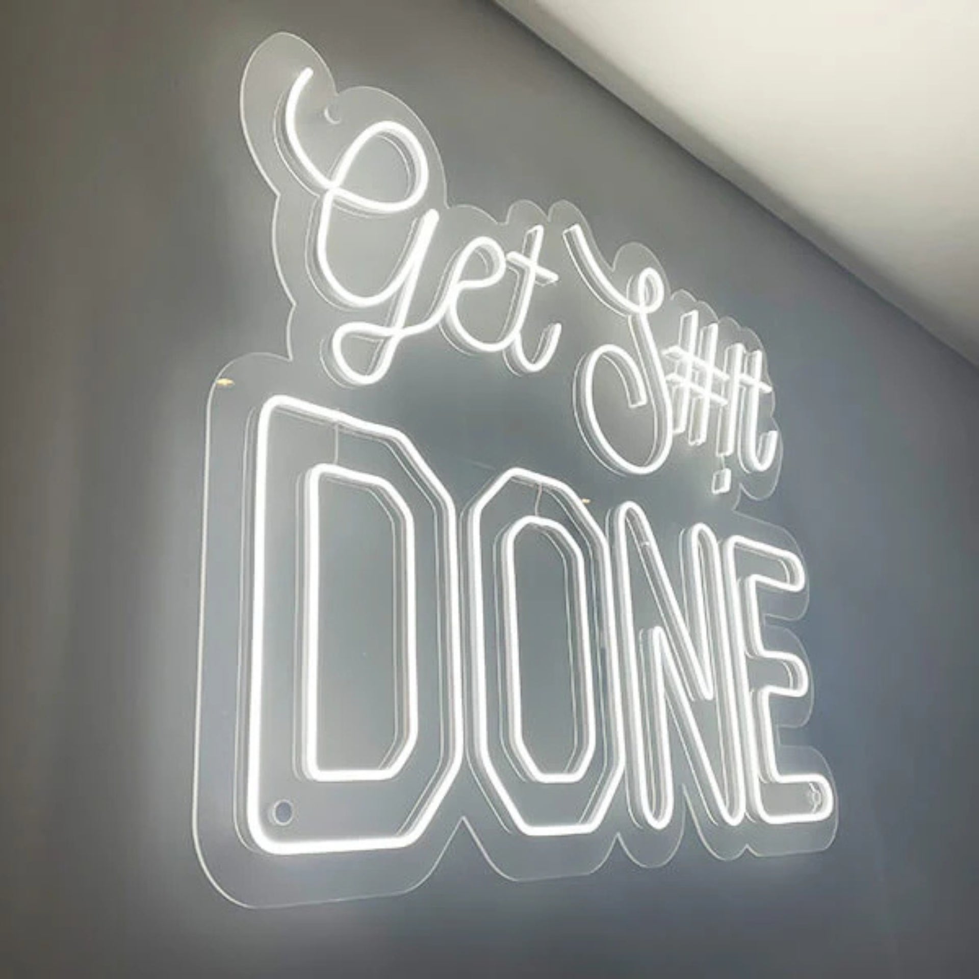 Get S#!t Done Neon Sign
