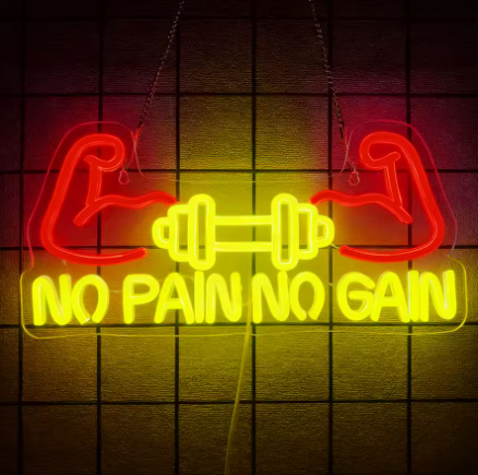 No Pain No Gain - Neon Sign
