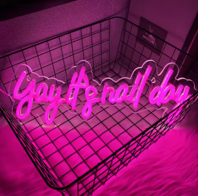 Yay It's Nail Day - Neon Sign