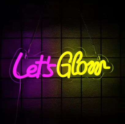 Let's Glow - Neon Sign